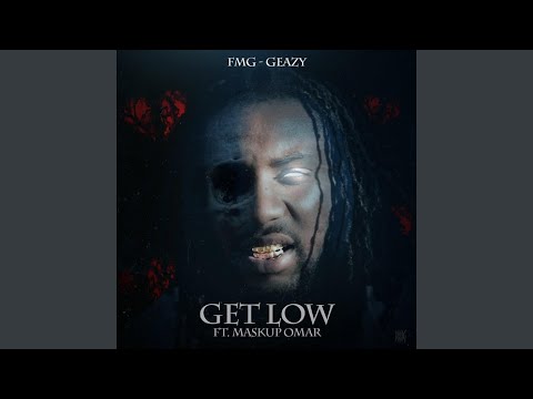 Get Low (Maskup Omar)