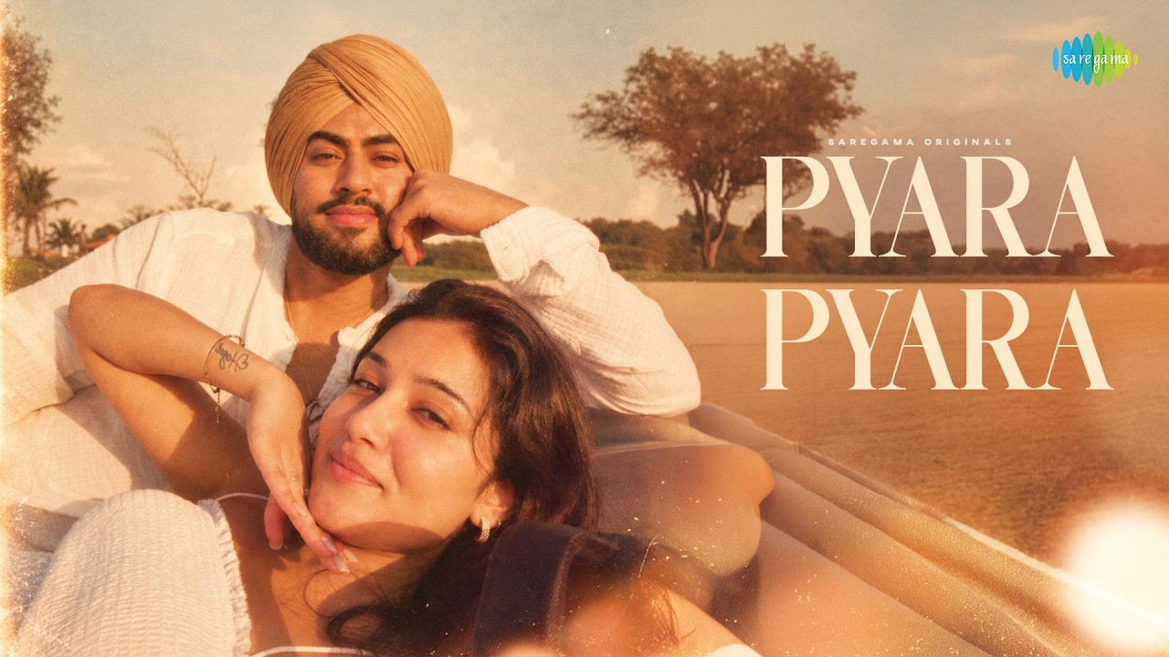 Pyara Pyara Lyrics | Juss