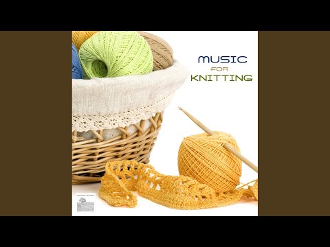 Ballad of Serenity Music for Knitting