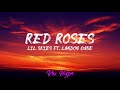 Lil Skies - Red Roses ft. Landon Cube (lyrics)