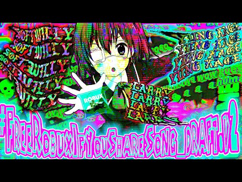 Video thumbnail for #FreeRobuxIfYouShareSong_draft_v2