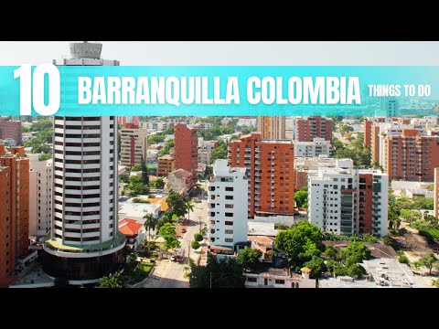 Barranquilla Colombia Travel Guide: Best Things to Do In 2026
