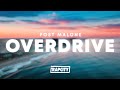 Post Malone - Overdrive (Lyrics)
