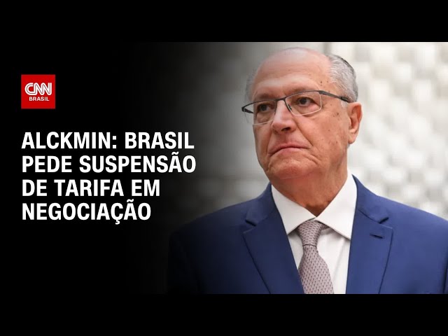 Alckmin: Pedimos que tarifa de 40% seja suspensa já durante a negociação | AGORA CNN