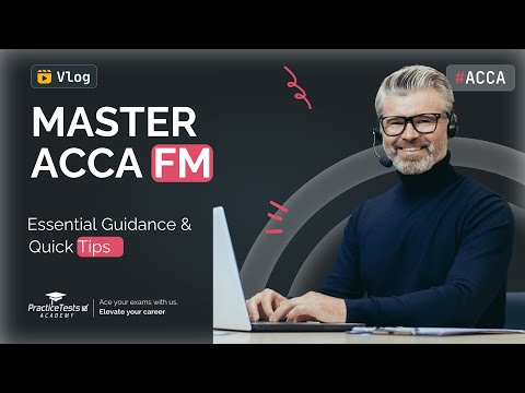 ACCA FM Exam Study Guide | Kickstarter Tips to Pass Financial Management