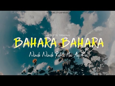 Ninde Ninde Rehti Hai Aaj Kal (Remix) | Instagram Trending Reel Song | Bahara Bahara |