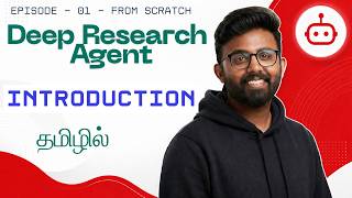 1. Let's build Deep Research Agent from Scratch | Explained in Tamil | AI Agents | GenAI |Agentic AI