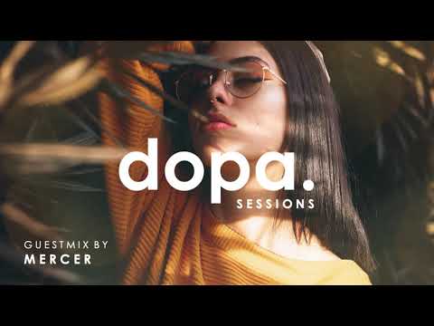 Dopa' Sessions 10 - Mercer