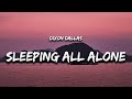 Dixon Dallas - Sleeping All Alone (Lyrics)