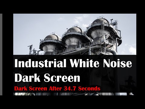 Industrial White Noise with Dark Screen for Sleeping - 8-Hours Deep Sleep Dark Screen White Noise