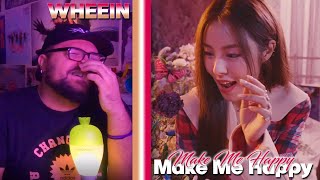WHEEIN - Make Me Happy MV REACTION | no, YOU MAKE ME HAPPY