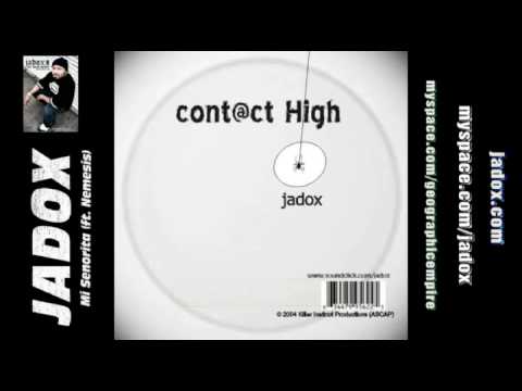Jadox - Mi Senorita (ft. Nemesis)