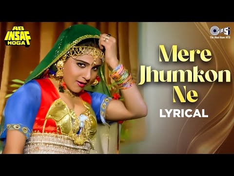 Mere Jhumkon Ne (Lyrical) — watch video