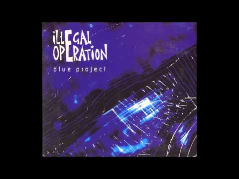 Illegal Operation - Careless Love