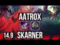 AATROX vs SKARNER (TOP) | 1300+ games, 11/3/9, Legendary | EUW Diamond | 14.9