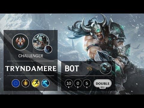 Tryndamere Bot vs Senna - EUNE Challenger Patch 10.2
