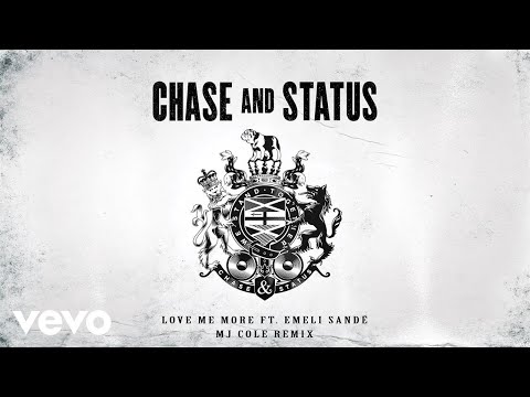 Chase & Status - Love Me More (MJ Cole Remix) ft. Emeli Sandé
