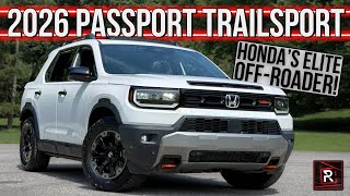 The 2026 Honda Passport Trailsport Elite Is The Ultimate Family SUV For Off-Road Adventures