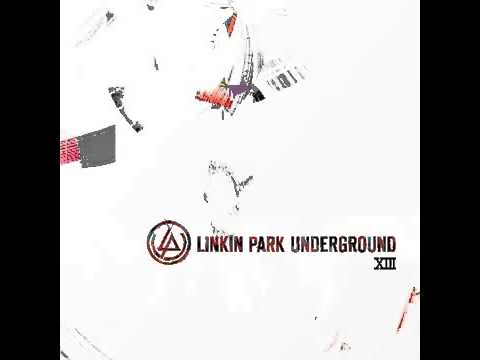 Linkin Park Underground 13 - FULL ALBUM LPUXIII