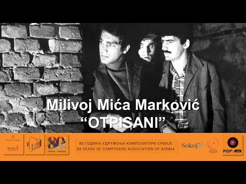 Milivoj Mića Marković - Otpisani - RIMUS 2025