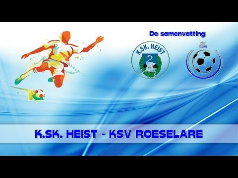 KSK TV ... K.SK Heist - K.S.V. Roeselare  0 - 1