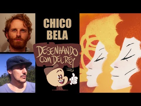 CHICO BELA - Desenhando com Del Rey #048