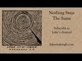 Luke Sital-Singh - Nothing Stays The Same (Radio ...