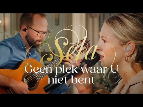 Geen plek waar U niet bent (live) - Sela
