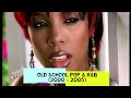 OLD SCHOOL POP R B 2000 2005 DJ KENB