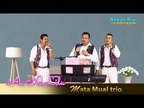 Au Na Lilu III   covered, MATA MUAL Trio   #LiveStream,#LiveMusic,,#lagubatak,