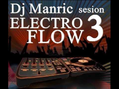 DJ MANRIC   (ELECTRO FLOW 3)