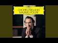 Chopin: 24 Preludes, Op. 28: No. 15 in D-Flat Major "Raindrop Prelude"
