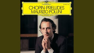 Chopin: 24 Preludes, Op. 28: No. 15 in D-Flat Major "Raindrop Prelude"