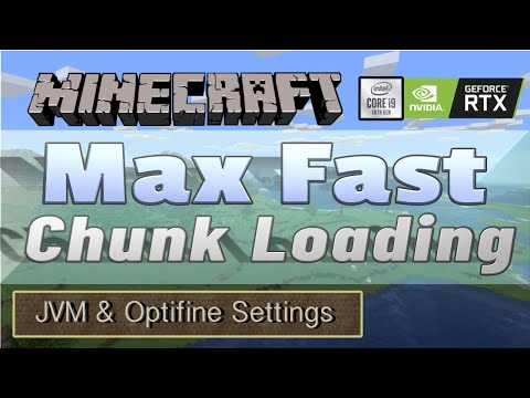 Minecraft Fast Chunk Loading with Optifine and JVM Tweaks