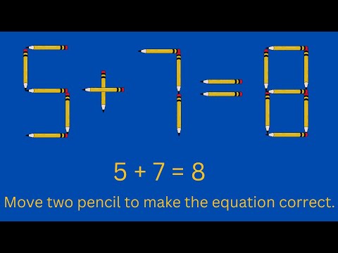 Mind Blowing Pencil Puzzle – Move One Pencil to Solve the Equation!  Part 5