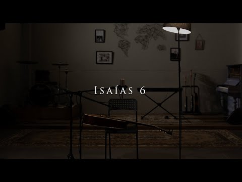 Isaías 6 - Ministério Voz de Muitas Águas