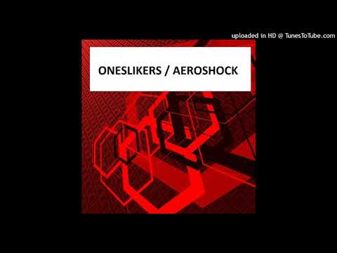 Oneslikers - Aeroshock