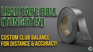 The Ultimate Golf Club Hack! How to Use a Lead Tape Roll (Tungsten)
