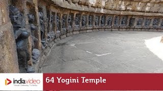 The 64 Yogini Temple Where the Goddesses Fly Out