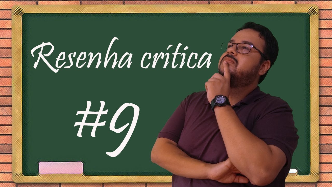Como fazer uma resenha crítica! Fácil, rápido e prático!