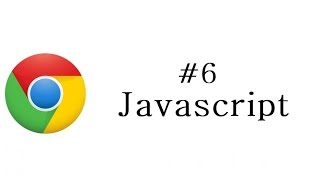 Chrome Extension Tutorial - 6 - Javascript
