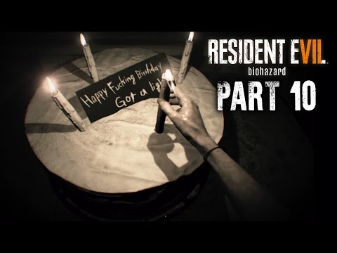 Resident Evil 7 Walkthrough Part 10 - HAPPY BIRTHDAY #RE7 #BIOHAZARD