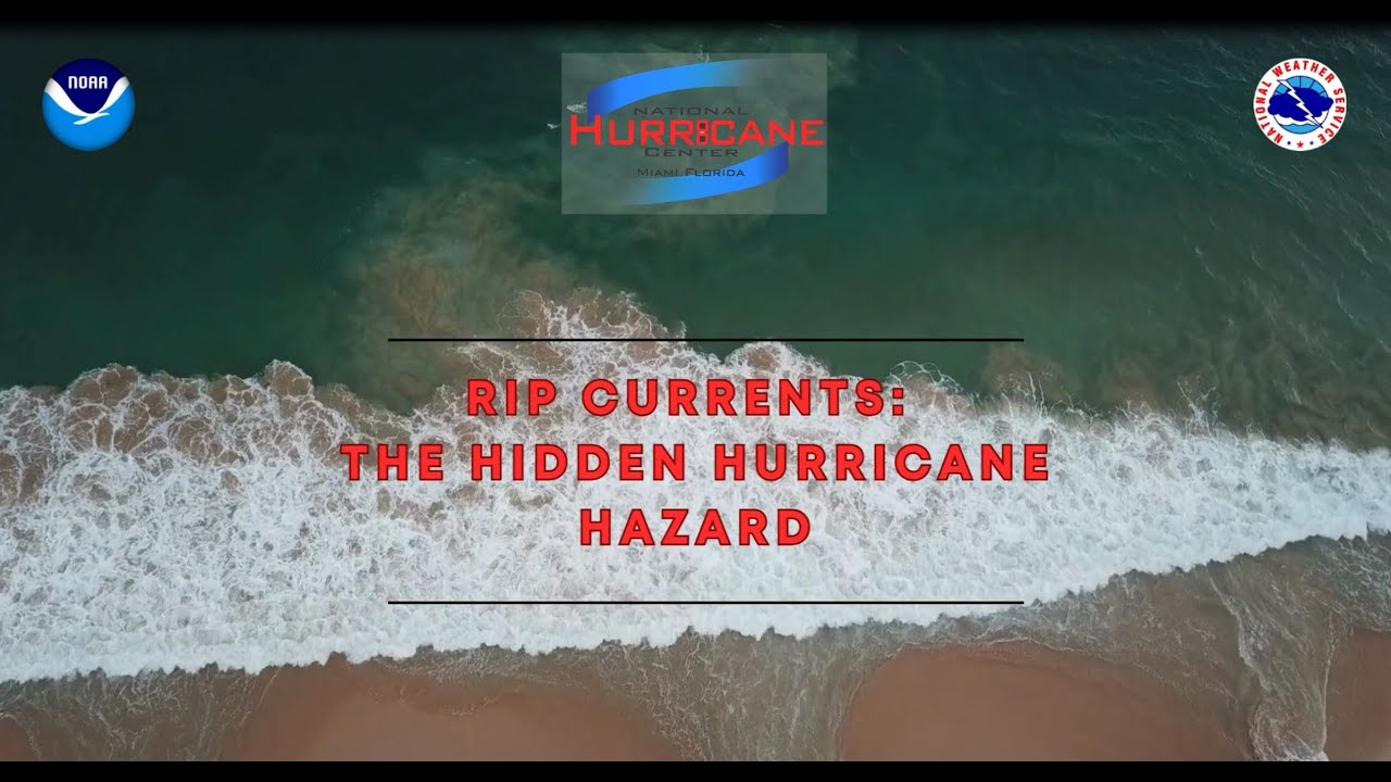 Rip Currents - The Hidden Hurricane Hazard