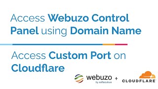 Access Webuzo on Domain Name Instead of IP |  Access Custom Port on Cloudflare C