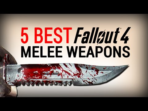 Fallout 4: Top 5 Best Melee Weapons