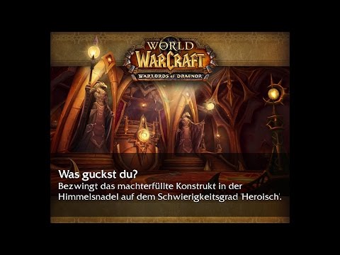 [World of Warcraft] Erfolgsguide | Himmelsnadel | Was guckst du?