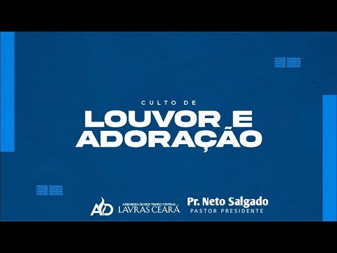 CULTO DE LOUVOR E ADORAÇÃO  - AD LAVRAS CEARÁ  26/04/2026