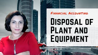 Disposal of Assets (Plant and Equipment)