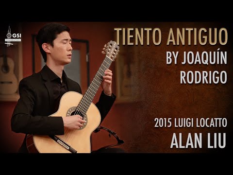 Alan Liu performs Joaquin Rodrigo's "Tiento Antiguo" on a 2015 Luigi Locatto classical guitar