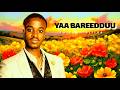 Farhaan Birraa Yaa Bareedduu New Ethiopian Oromo Music 2026 Official 4K Music